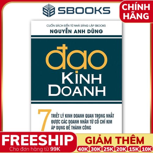 Sách Đạo Kinh Doanh (Nguyễn Anh Dũng) - SBOOKS