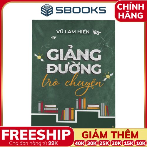 Sách Giảng Đường Trò Chuyện (Vũ Lam Hiền) - Sbooks