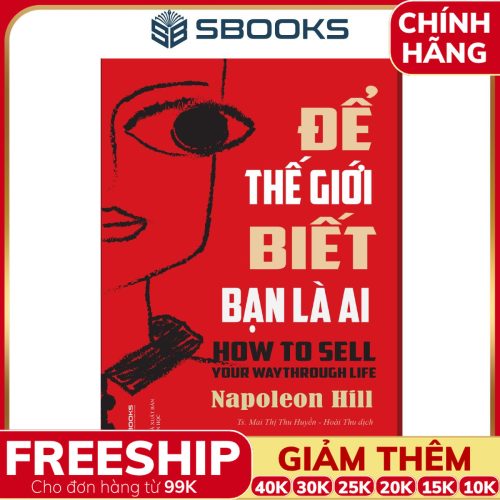 Sách Để Thế Giới Biết Bạn Là Ai - SBOOKS