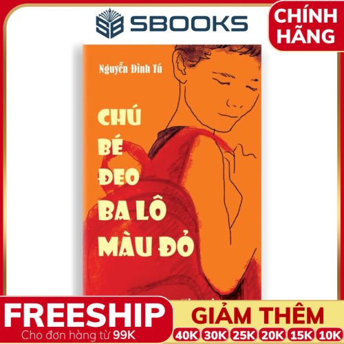 Sách Chú Bé Đeo Ba Lô Màu Đỏ - SBOOKS