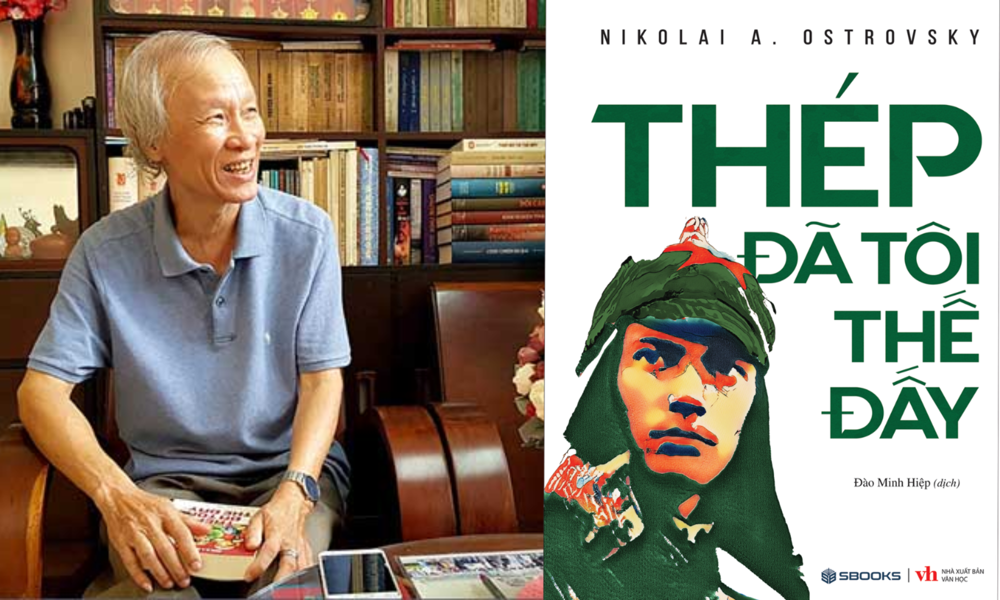 “Thép đã tôi thế đấy” – Bản dịch đầy đủ nhất từ Sbooks, trọn vẹn tinh thần kiên cường bất khuất của Pavel Korchagin
