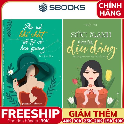 Combo 2 Cuốn Sách: Phụ Nữ Khí Chất Sẽ Tự Có Hào Quang + Sức Mạnh Của Sự Dịu Dàng - SBOOKS