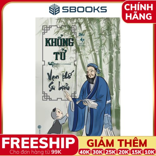Sách Khổng Tử - Vạn Thế Sư Biểu - SBOOKS