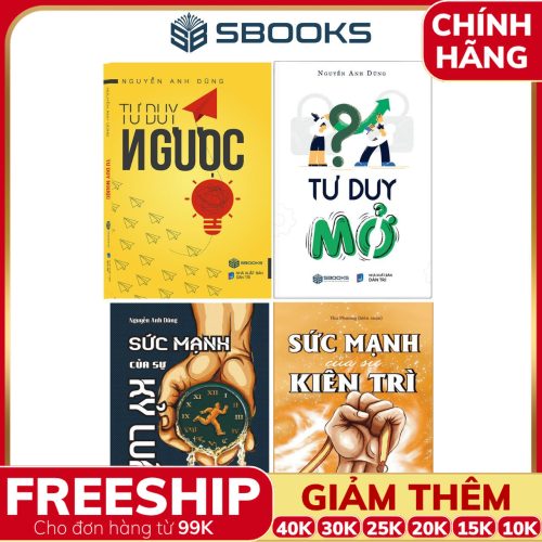 Combo 4 Cuốn Sách: Tư Duy Mở + Tư Duy Ngược + Sức Mạnh Của Sự Kỷ Luật + Sức Mạnh Của Sự Kiên Trì - SBOOKS