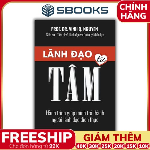Sách Lãnh Đạo Từ Tâm - SBOOKS