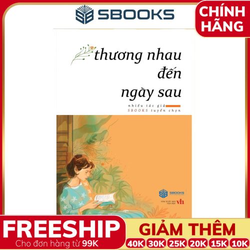 Sách Thương Nhau Đến Ngày Sau - SBOOKS