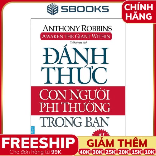 Sách Đánh Thức Con Người Phi Thường Trong Bạn - SBOOKS