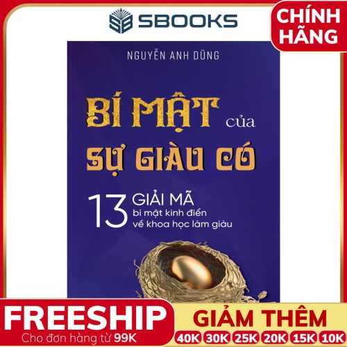Sách Bí Mật Của Sự Giàu Có - Nguyễn Anh Dũng - SBOOKS