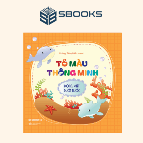TÔ MÀU THÔNG MINH: ĐỘNG VẬT DƯỚI NƯỚC