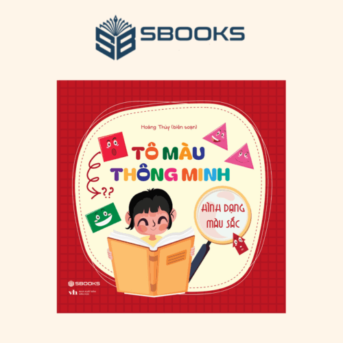 TÔ MÀU THÔNG MINH: HÌNH DẠNG MÀU SẮC