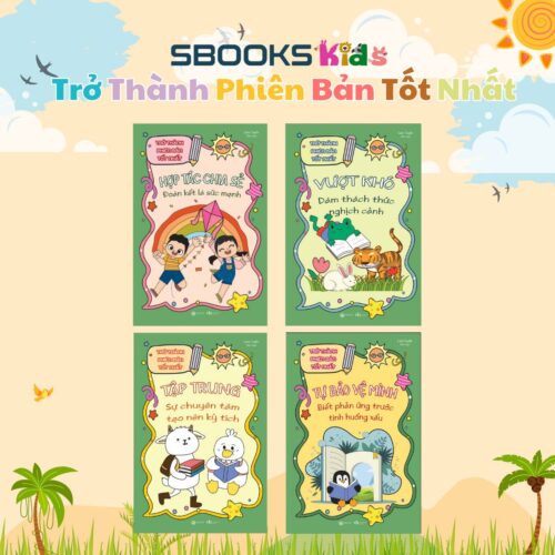 Sách - Bộ 4 Cuốn Trở Thành Phiên Bản Tốt Nhất - (Giúp Bé Phát Triển) - Sách Thiếu Nhi SBOOKS
